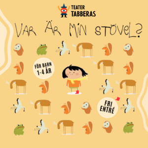 Var är min stövel? med Teater Tabberas. @ Öppna förskolan